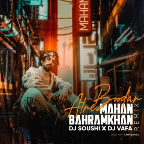 Mahan Bahram Khan - Atre Boodar ( Dj Soushi & Dj Vafa Remix )