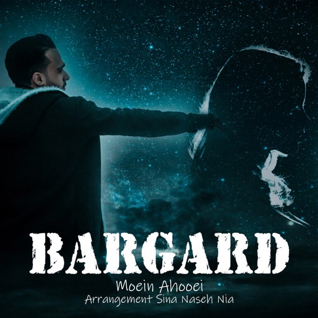 Moein Ahooei - Bargard
