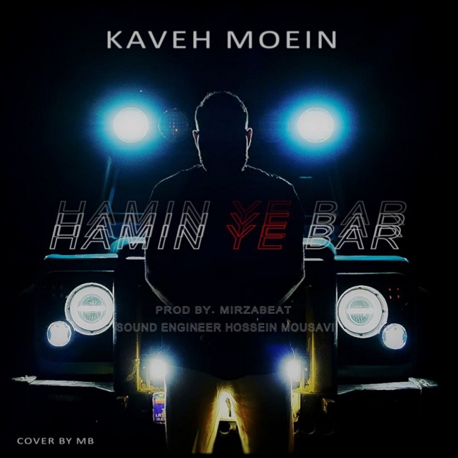 Kaveh Moein - Hamin Ye Bar