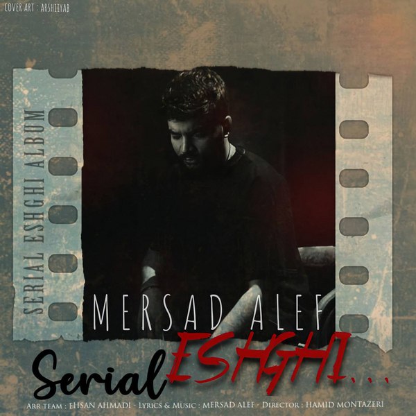 Mersad Alef - Serial Eshghi