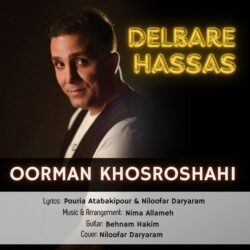 Oorman Khosroshahi - Delbare Hassas