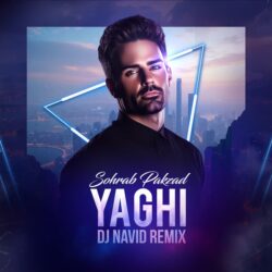 ​Sohrab Pakzad - Yaghi (Dj Navid Remix)