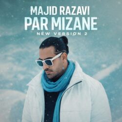 Majid Razavi - Par Mizane (New Version 2)