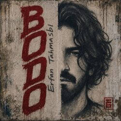 Erfan Tahmasbi - Bodo