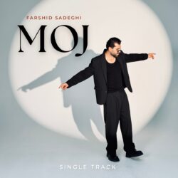 Farshid Sadeghi - Moj