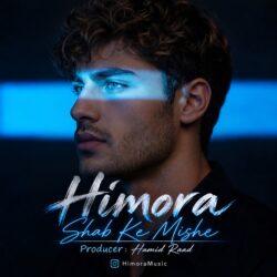 Himora - Shab Ke Mishe