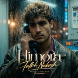 Himora - Talkh Nabash