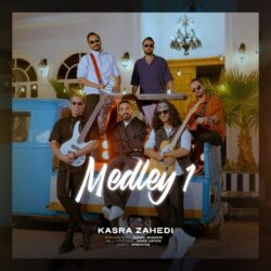 Kasra Zahedi - Medley 1