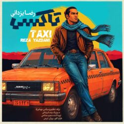 Reza Yazdani - Taxi