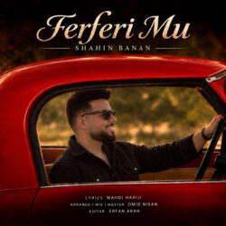 Shahin Banan - Ferferi Mu